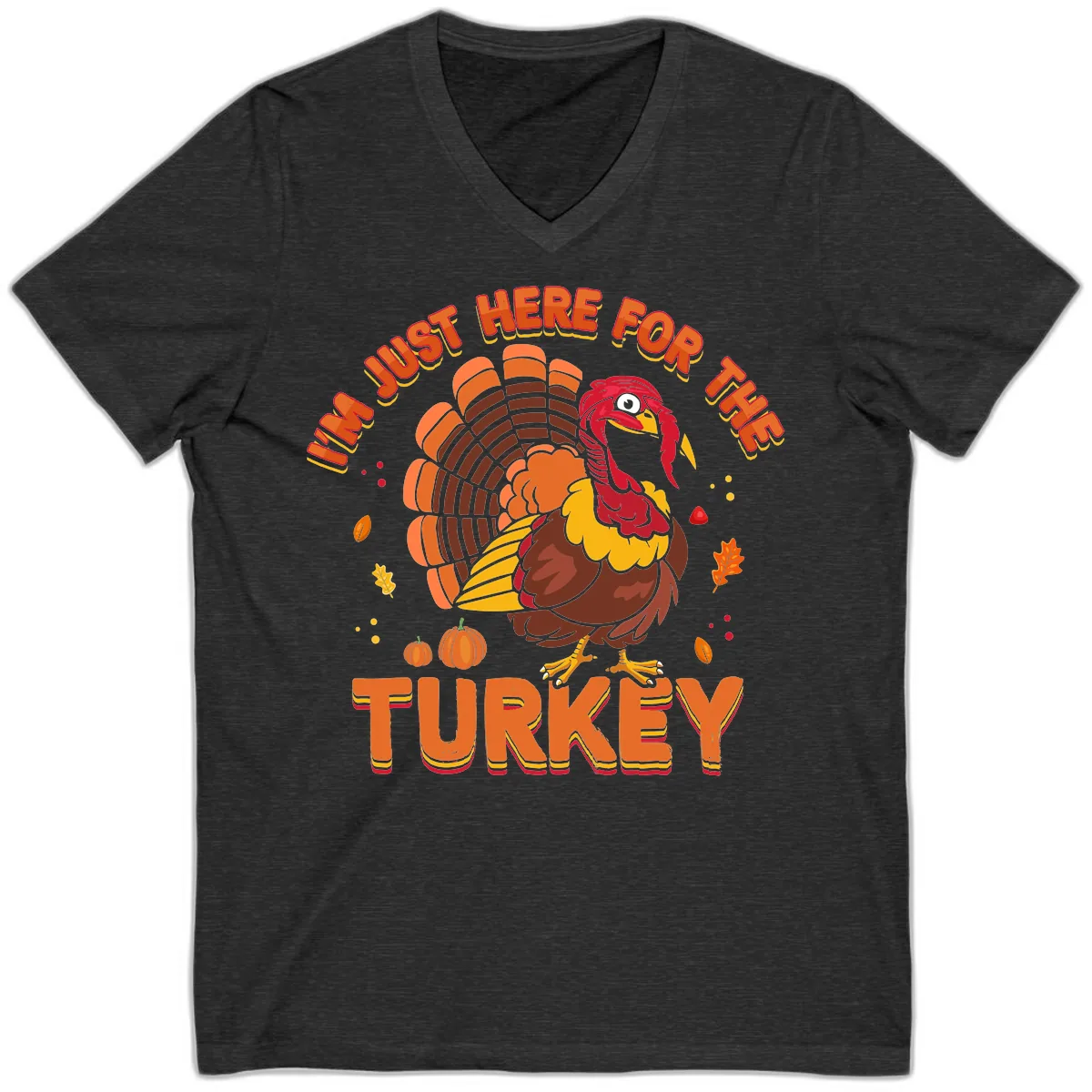 I'm Just Here For The Turkey V-Neck in Dark Grey Heather